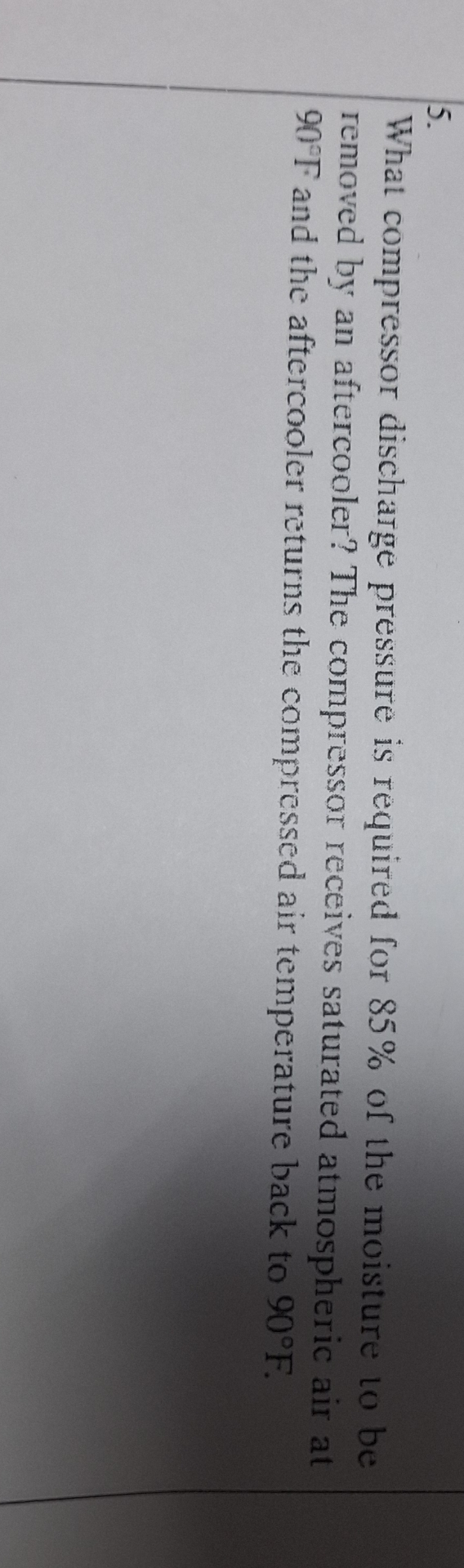 What compressor discharge pressure is required