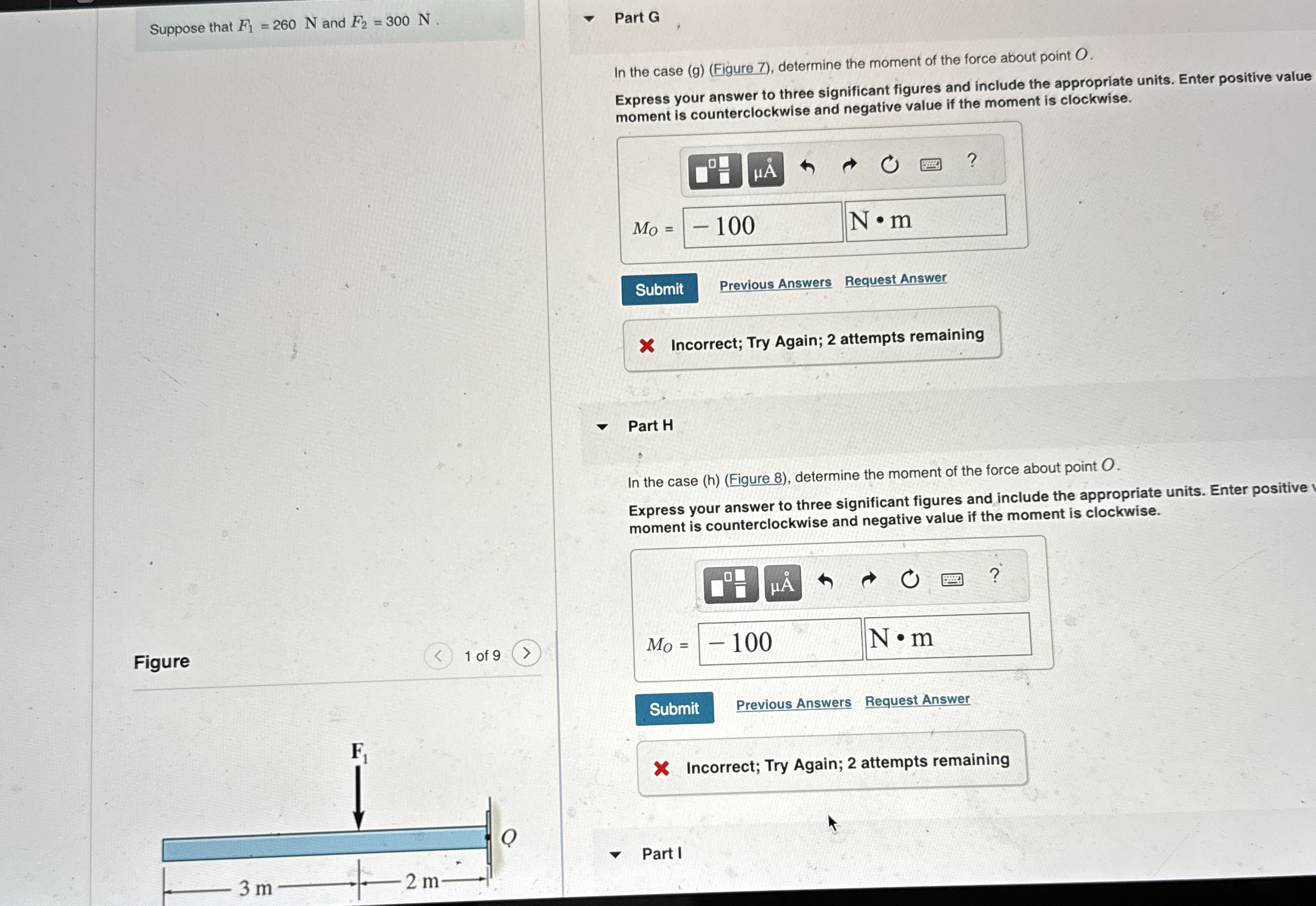 Suppose that F 1 = 2 6 0 N and F 2 = 3 0 0 N .