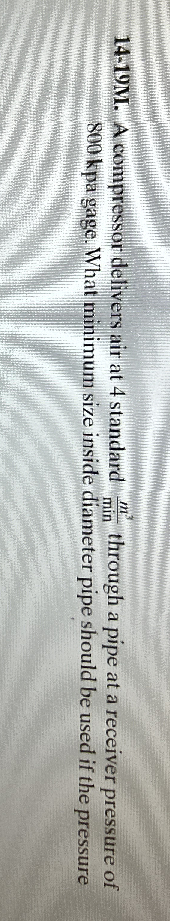 1 4 - 1 9 M . A compressor delivers air at 4