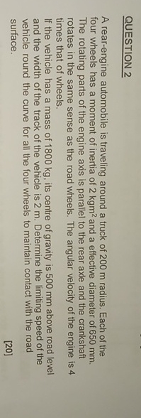 QUESTION 2 A rear - engine automobile is
