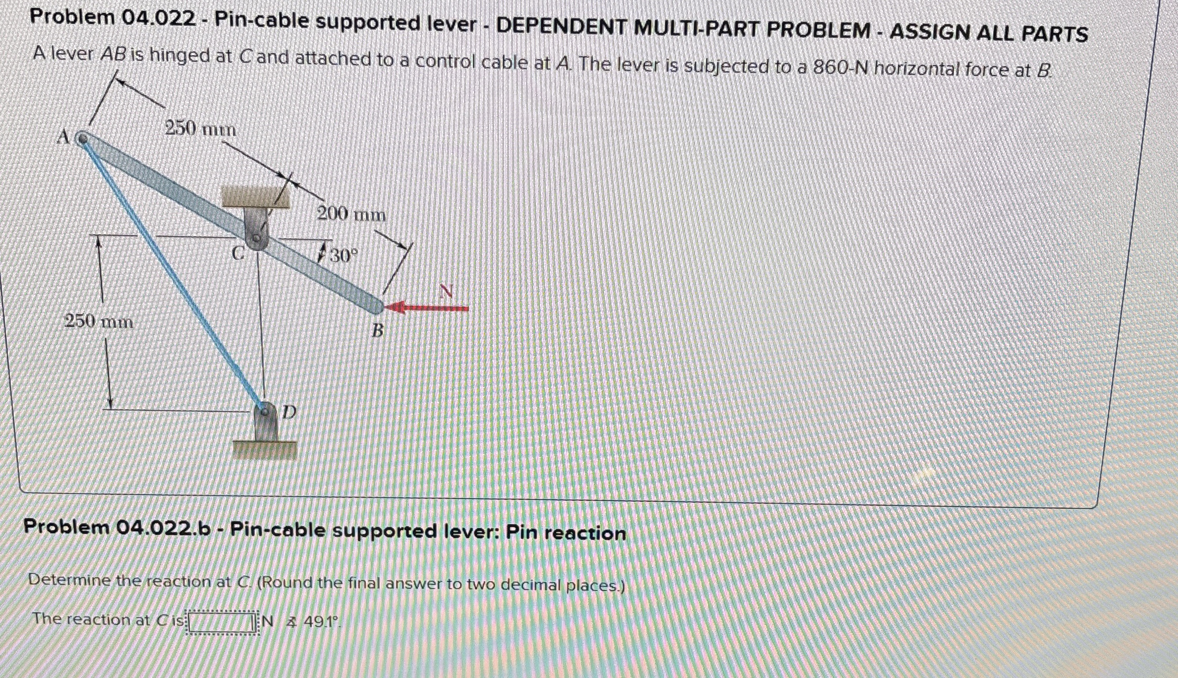 Problem 0 4 . 0 2 2 - Pin - cable supported lever
