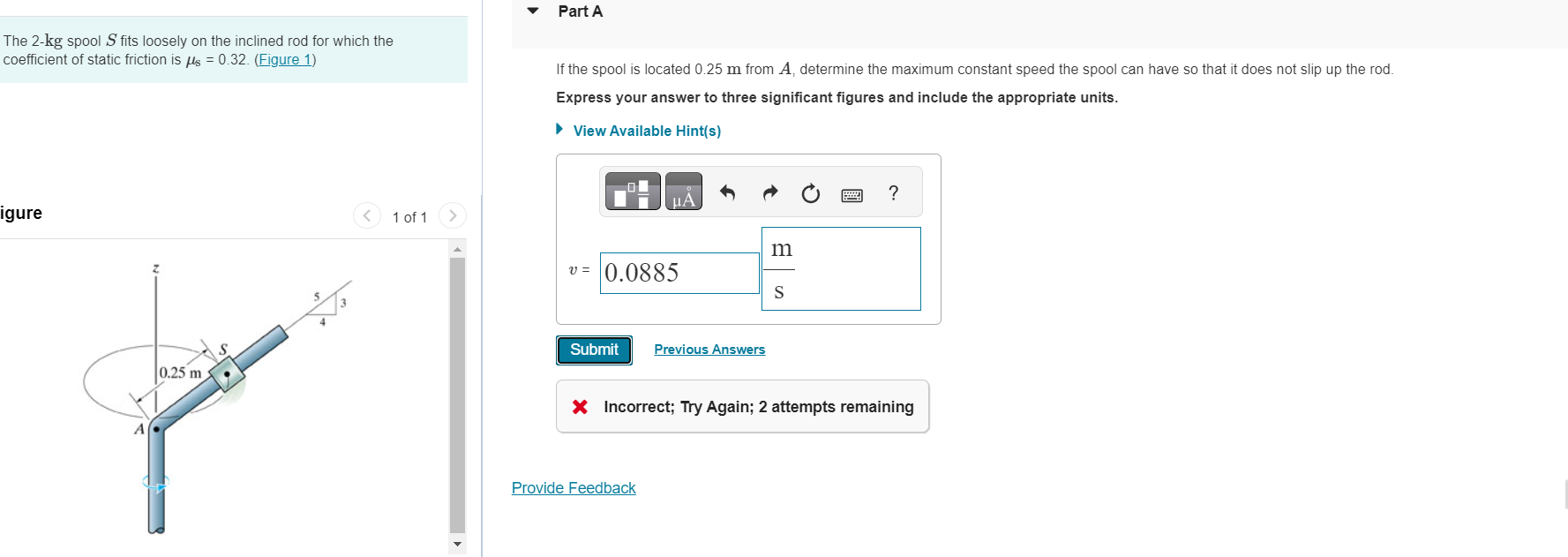 The 2 - kg spool S fits loosely on the inclined