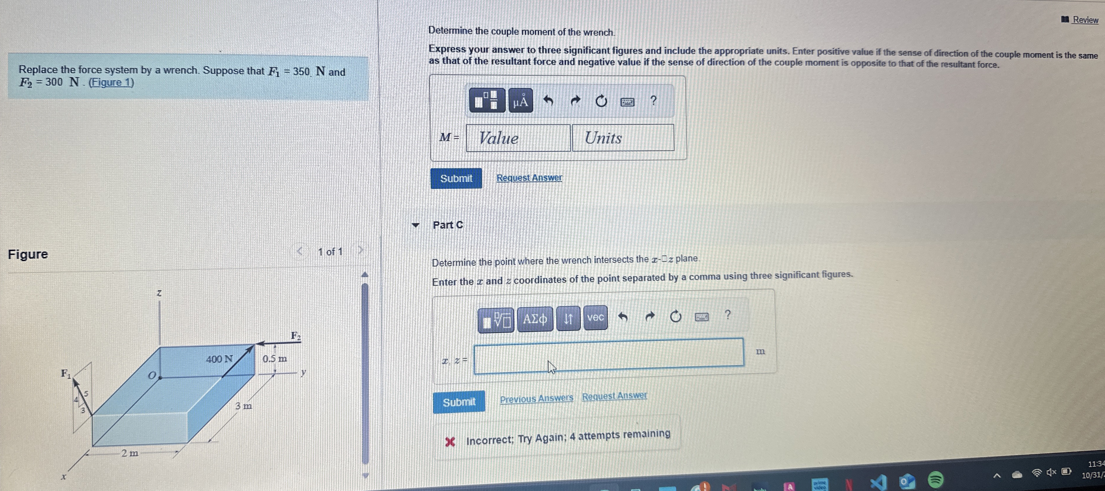 Replace the force system by a wrench. Suppose