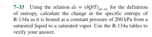 7 - 3 3 Using the relation d s = ( Q T ) i n t r