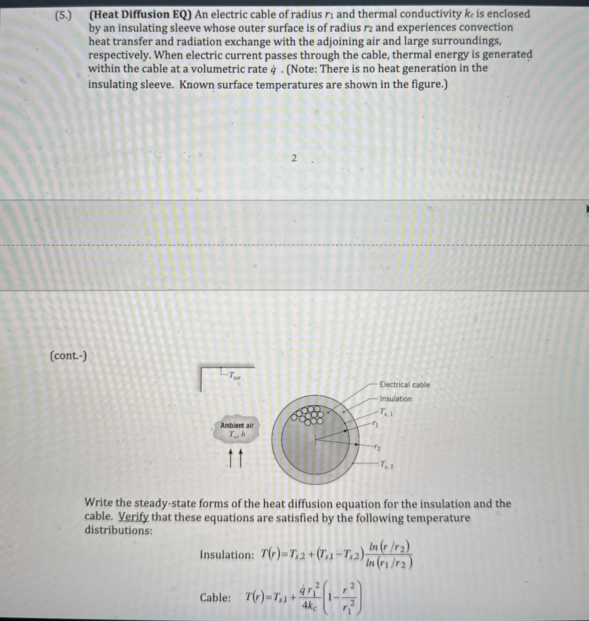 ( 5 . ) ( Heat Diffusion EQ ) An electric cable
