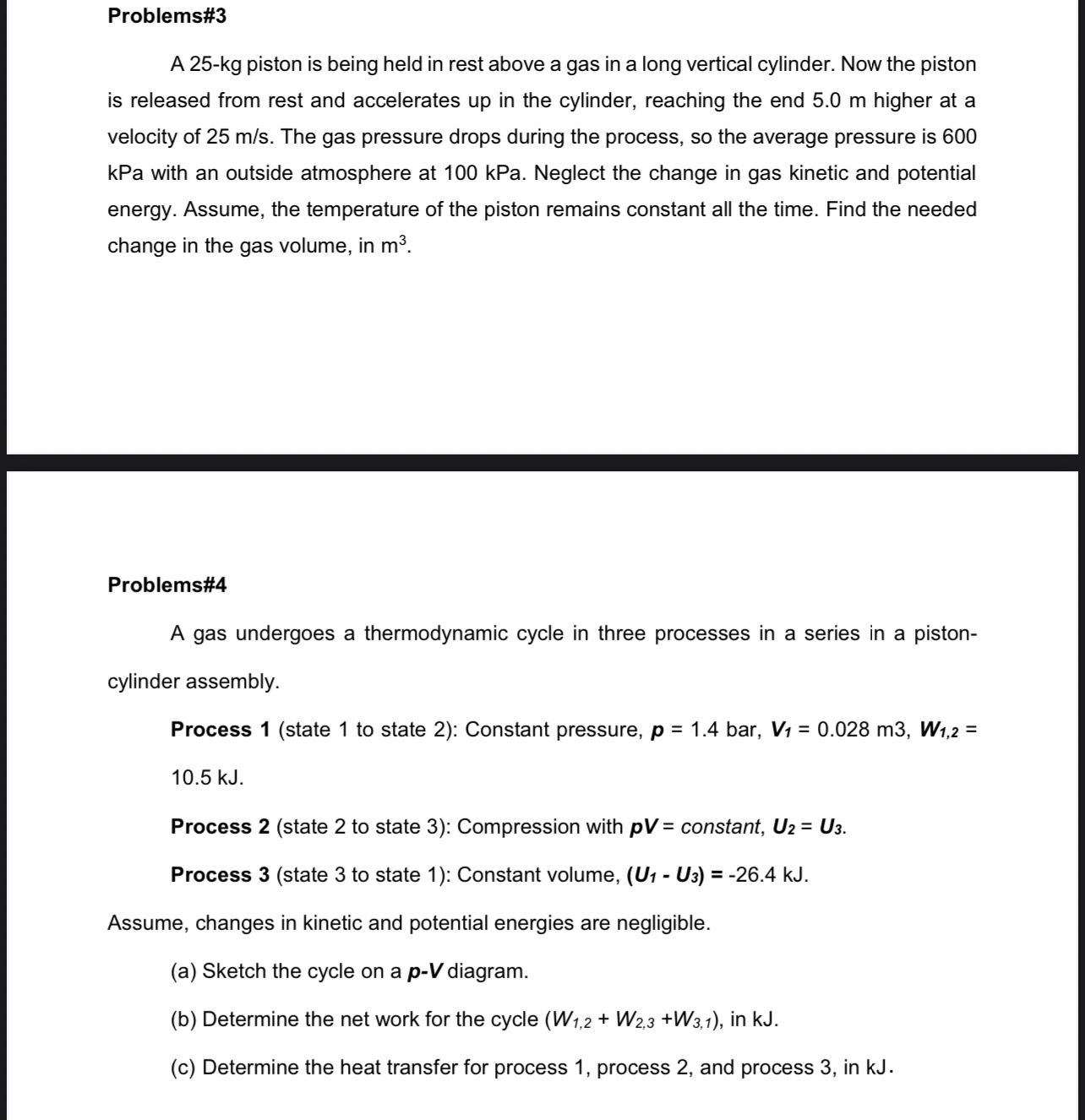 Problems# 3 A 2 5 - kg piston is being held in
