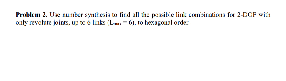 Problem 2 . Use number synthesis to find all the