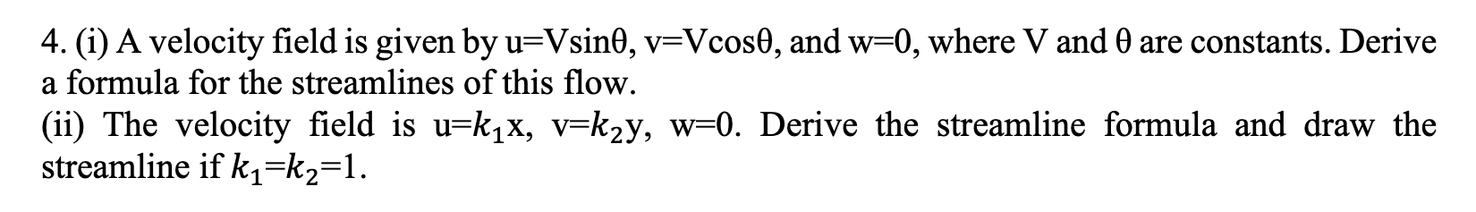 question 1 A velocity field is given by u = Vsin
