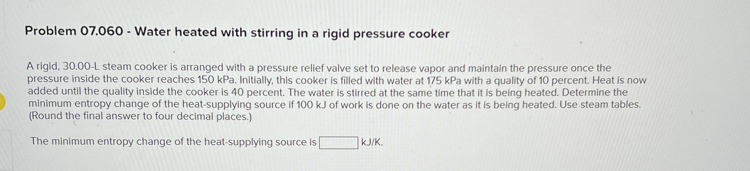 Problem 0 7 . 0 6 0 - Water heated with stirring