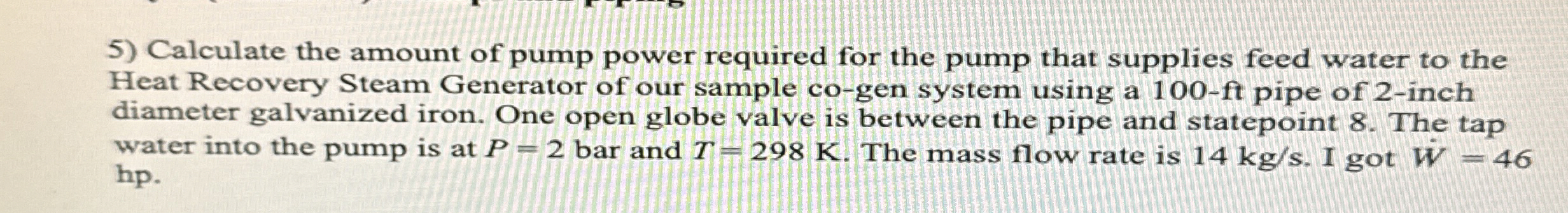 Calculate the amount of pump power required for