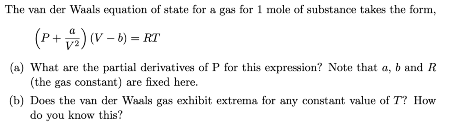 The van der Waals equation of state for a gas for