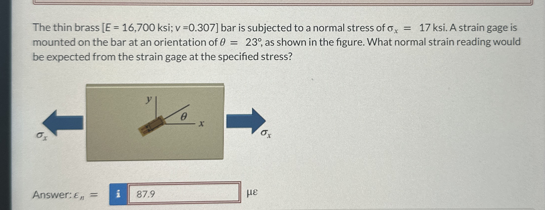 The thin brass [ E = 1 6 , 7 0 0 ksi; v = 0 . 3 0