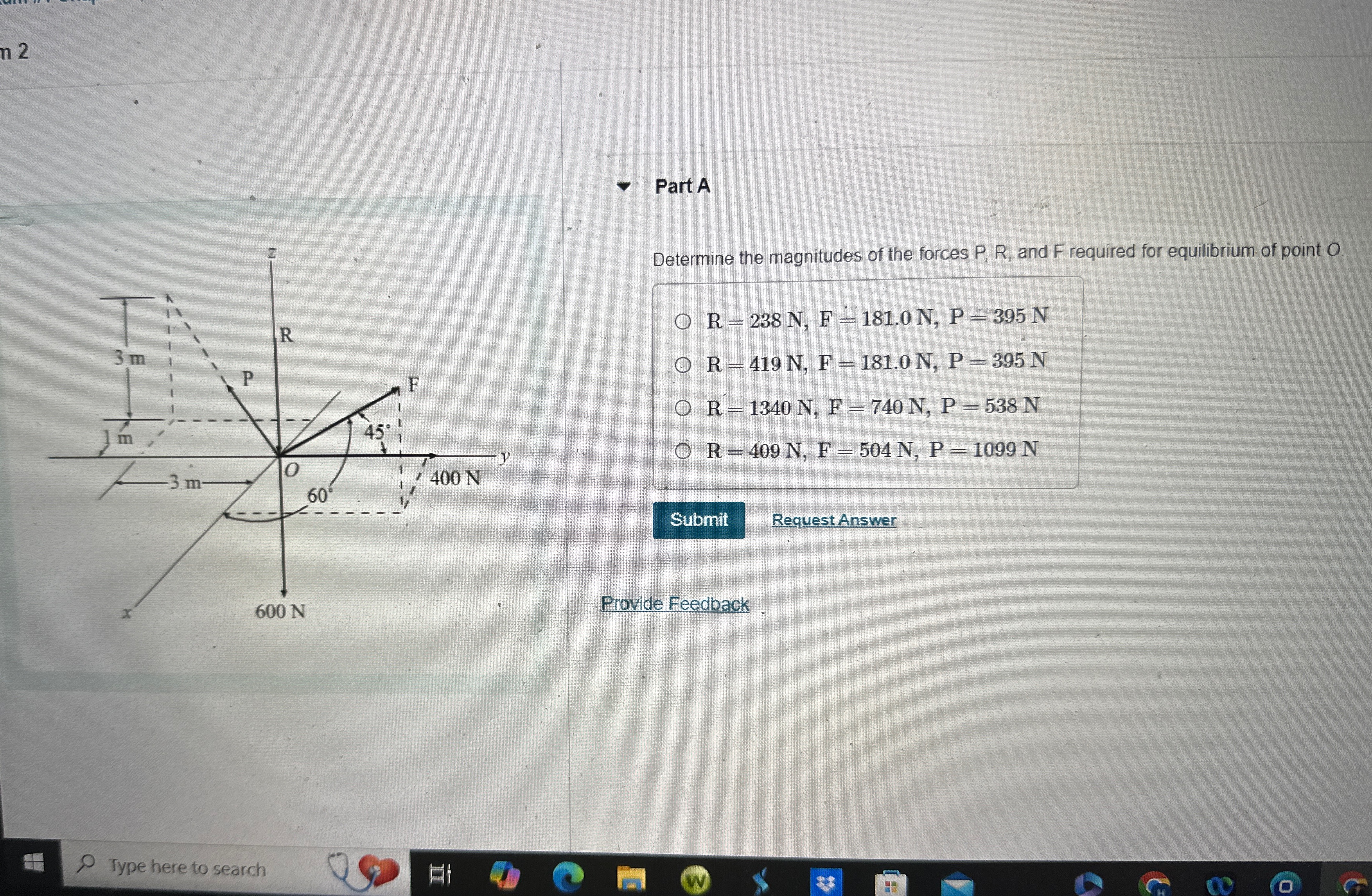 Part A Determine the magnitudes of the forces P ,