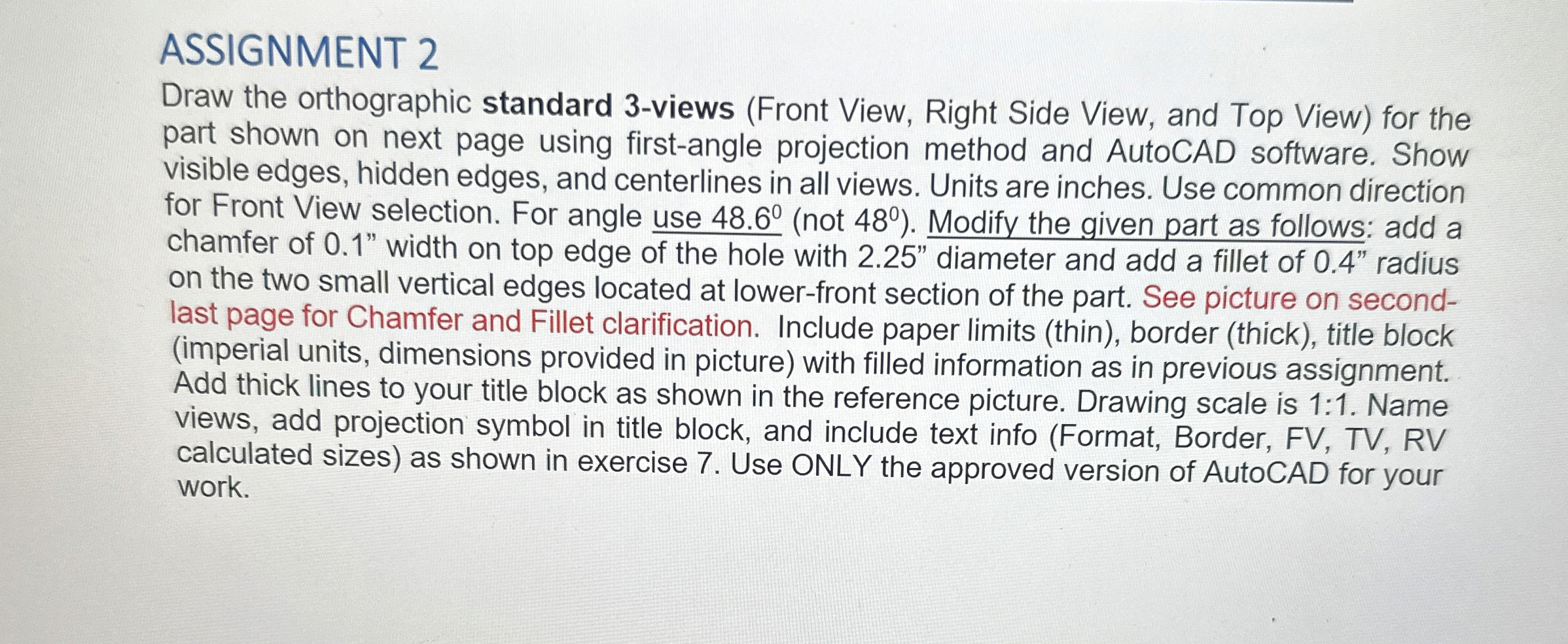 ASSIGNMENT 2 Draw the orthographic standard 3 -