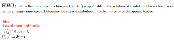 HW 3 : Show that the stress function = k ( r 2 -