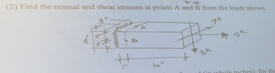 ( 2 ) Find the normal and shear stresses at