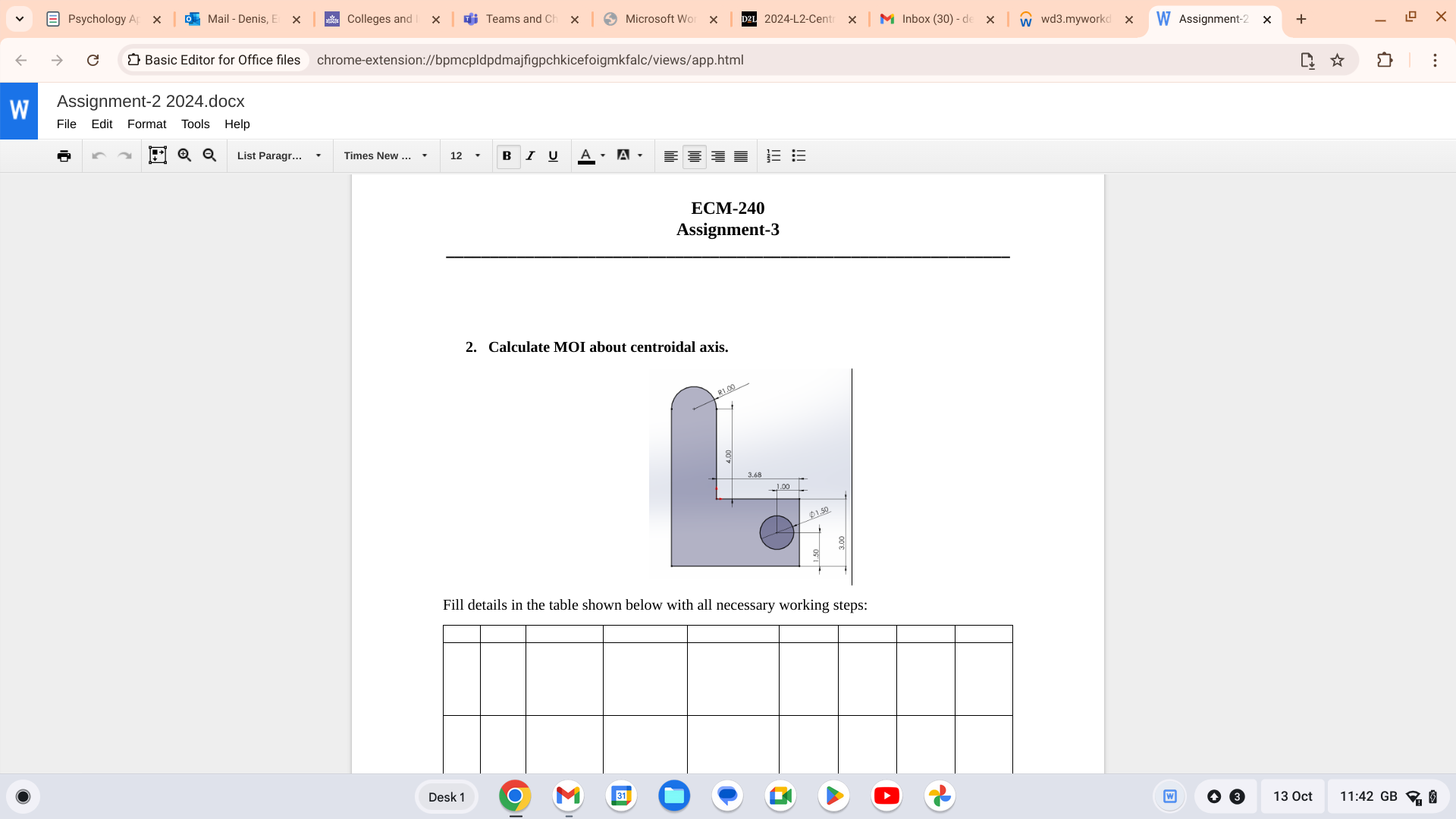 2 . Calculate MOI about centroidal axis. Fill
