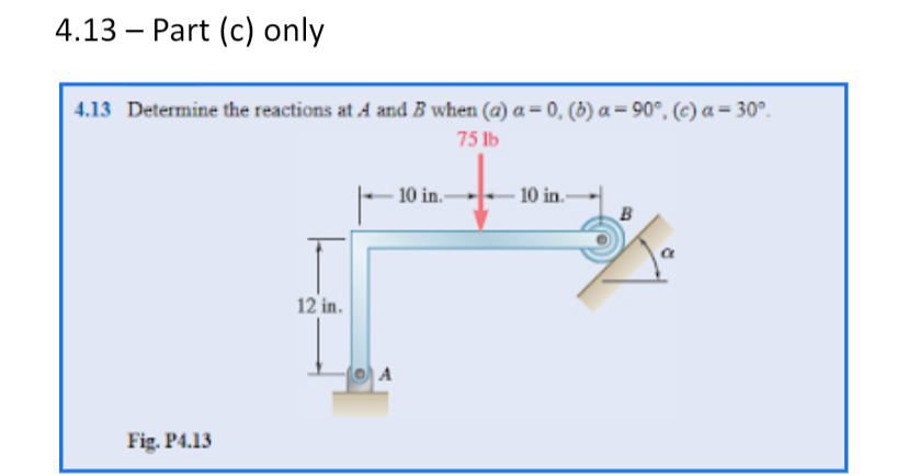4 . 1 3 - Part ( c ) only Determine the reactions