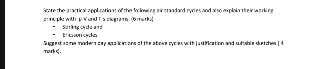 State the practical applications of the following