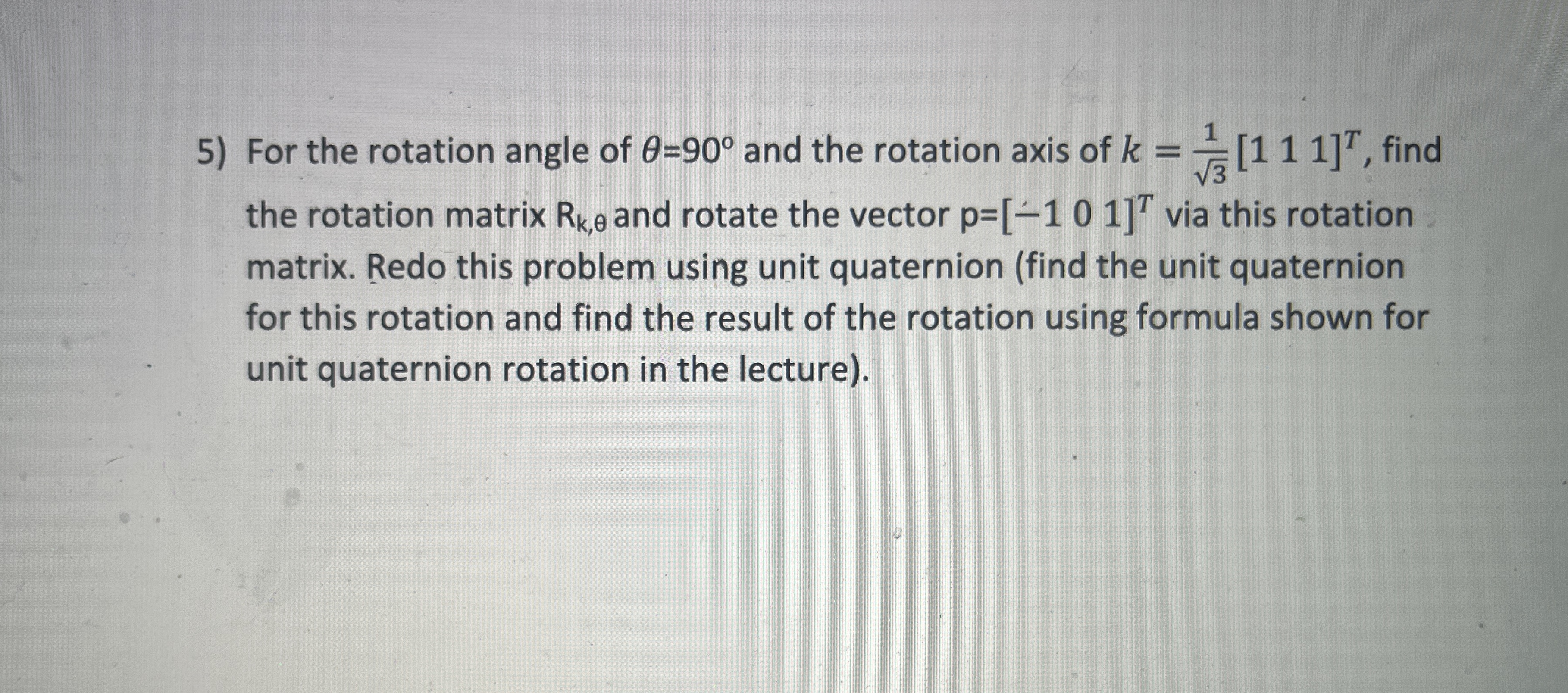 the rotation matrix R k , and rotate the vector p