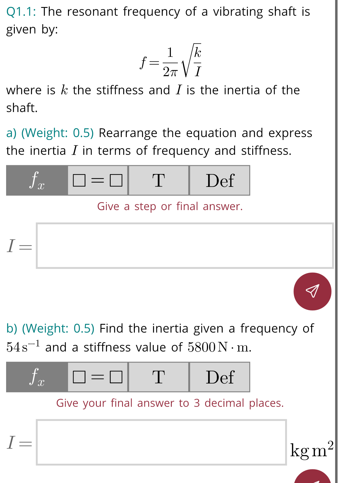 Q 1 . 1 : The resonant frequency of a vibrating