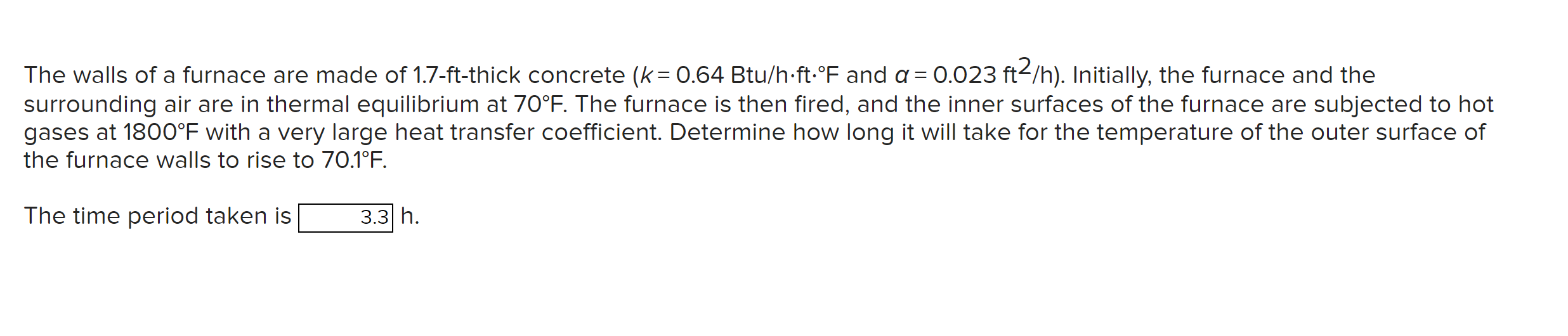 The walls of a furnace are made of 1 . 7 - ft -