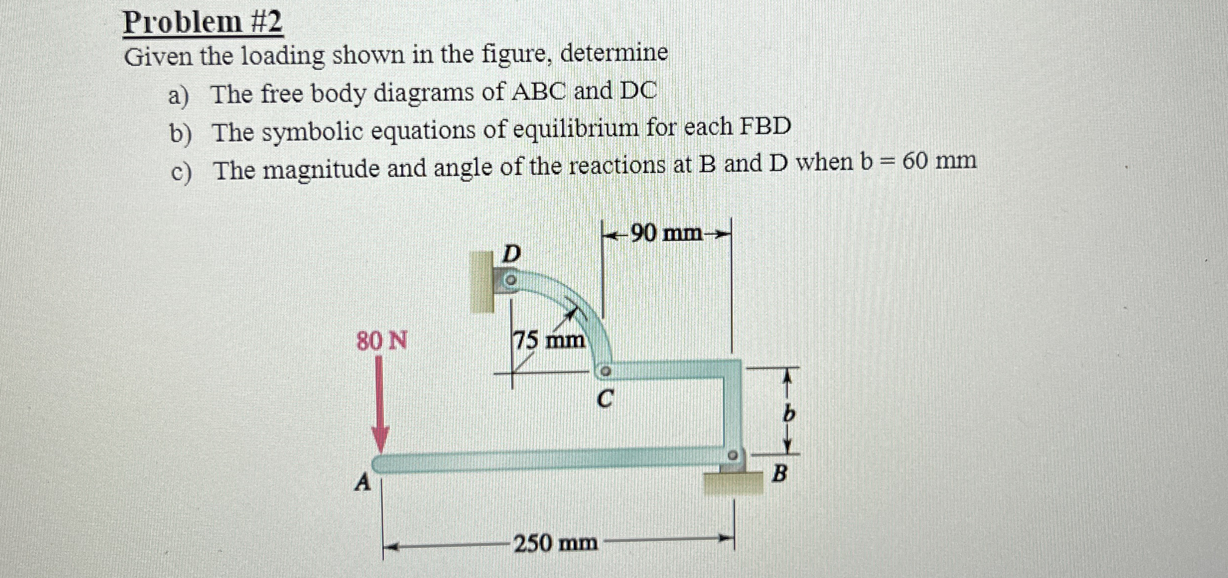 MCET - 2 2 0 Exam 2 Review Problem # 2 Given the