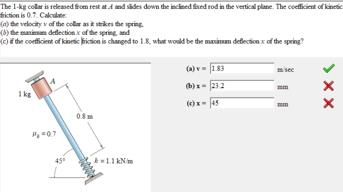 The 1 - kg collar is released from rest at \ ( A