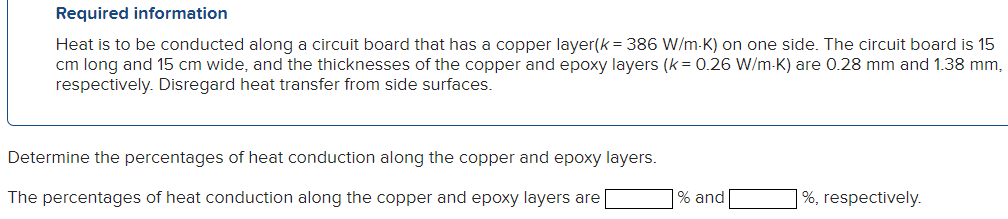 Show me the steps to solve. Heat is to be