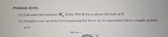 Problem 4 ( 1 0 ) . ( 1 ) Calculate the moment