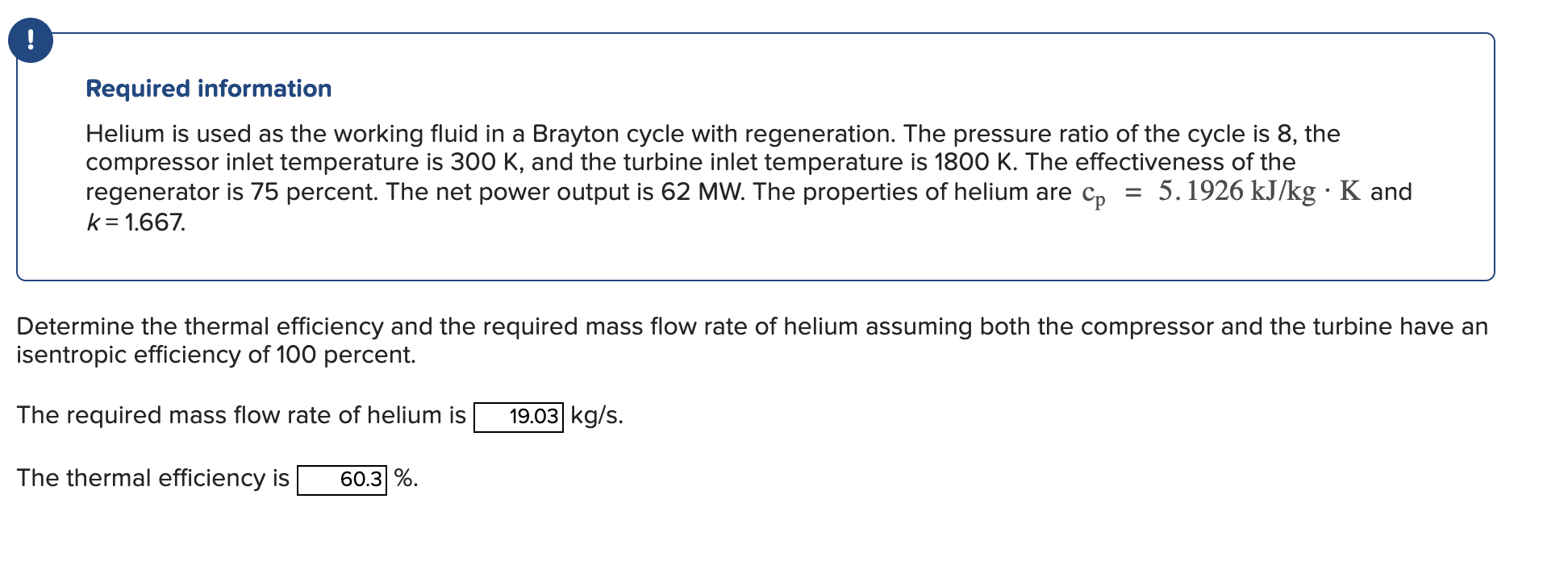 ! Required information Helium is used as the
