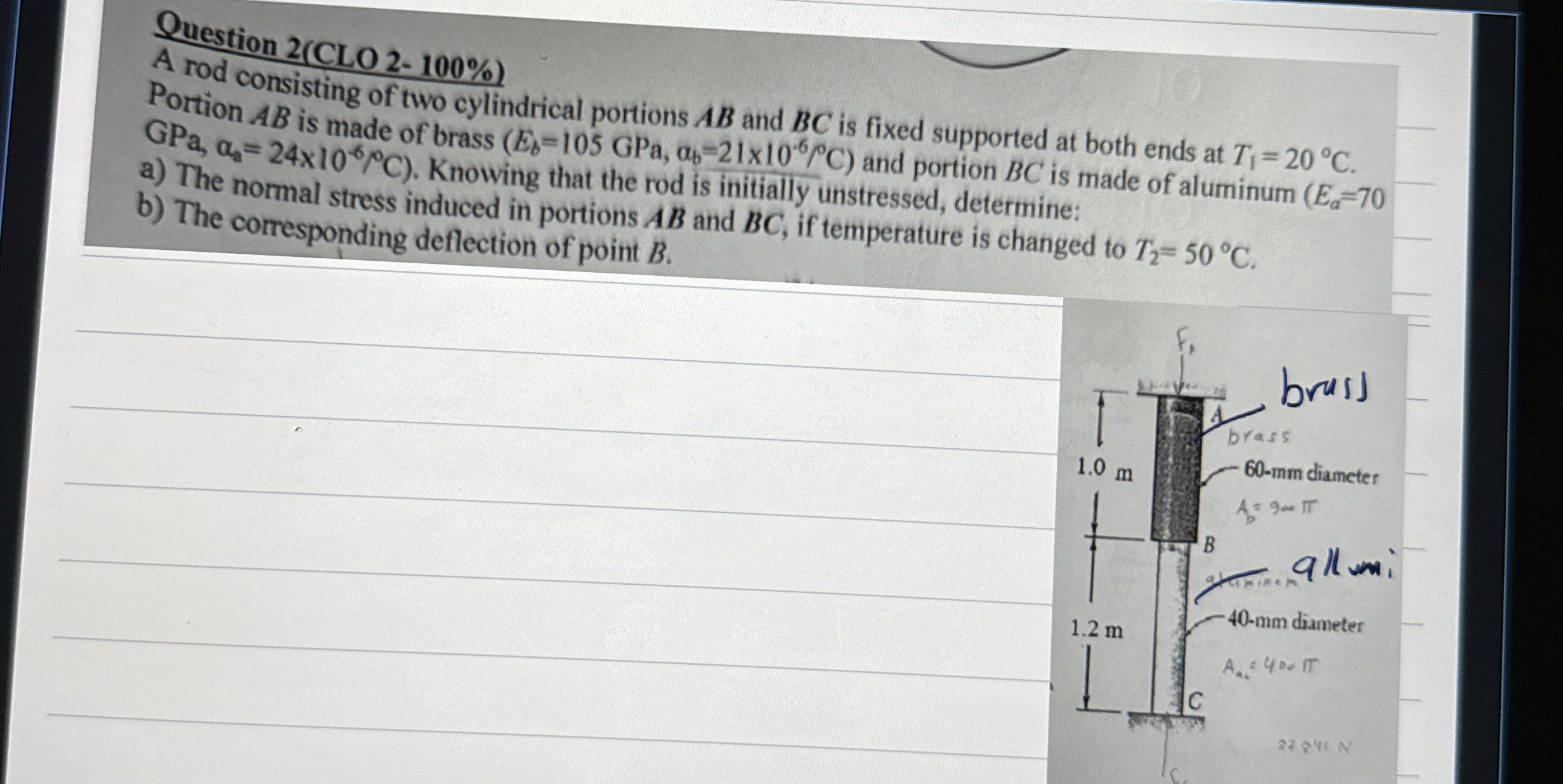 Question 2 ( CLO 2 - 1 0 0 % ) A rod consisting