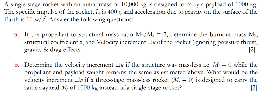 A single - stage rocket with an initial mass of 1
