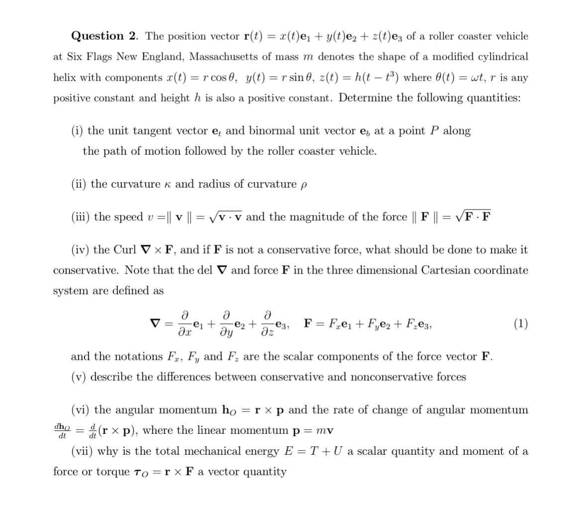 Question 2 . The position vector r ( t ) = x ( t