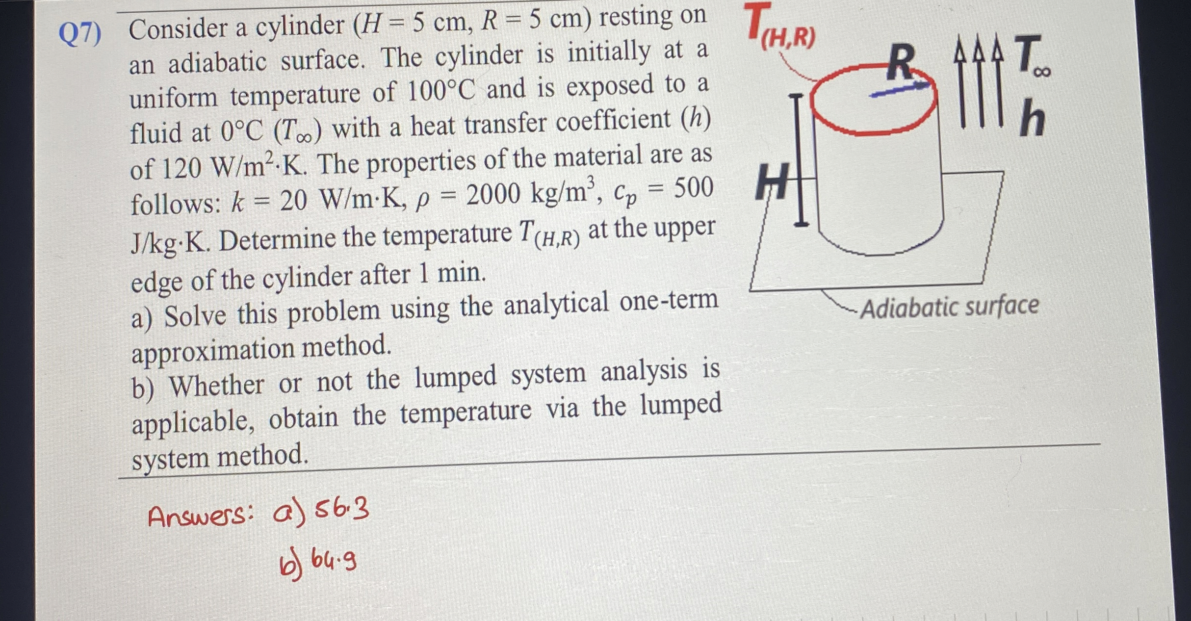 Q 7 ) Consider a cylinder
