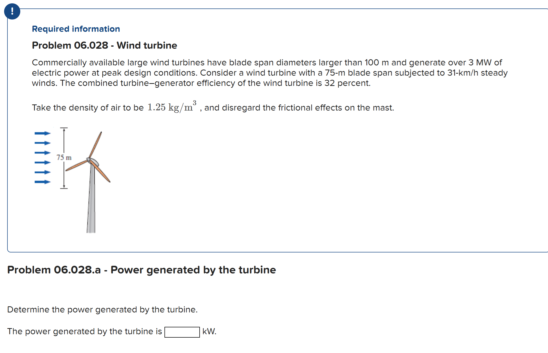 Determine the power generated by the turbine. The