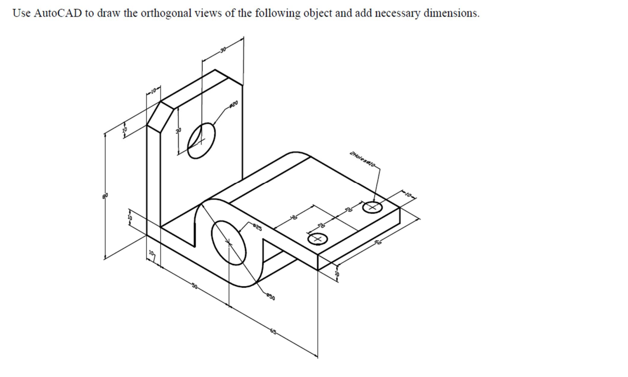 Use AutoCAD to draw the orthogonal views of the