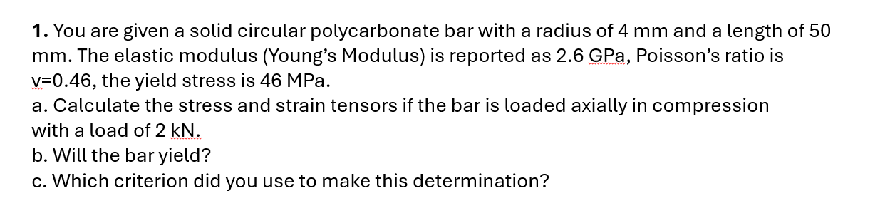 1 . You are given a solid circular polycarbonate
