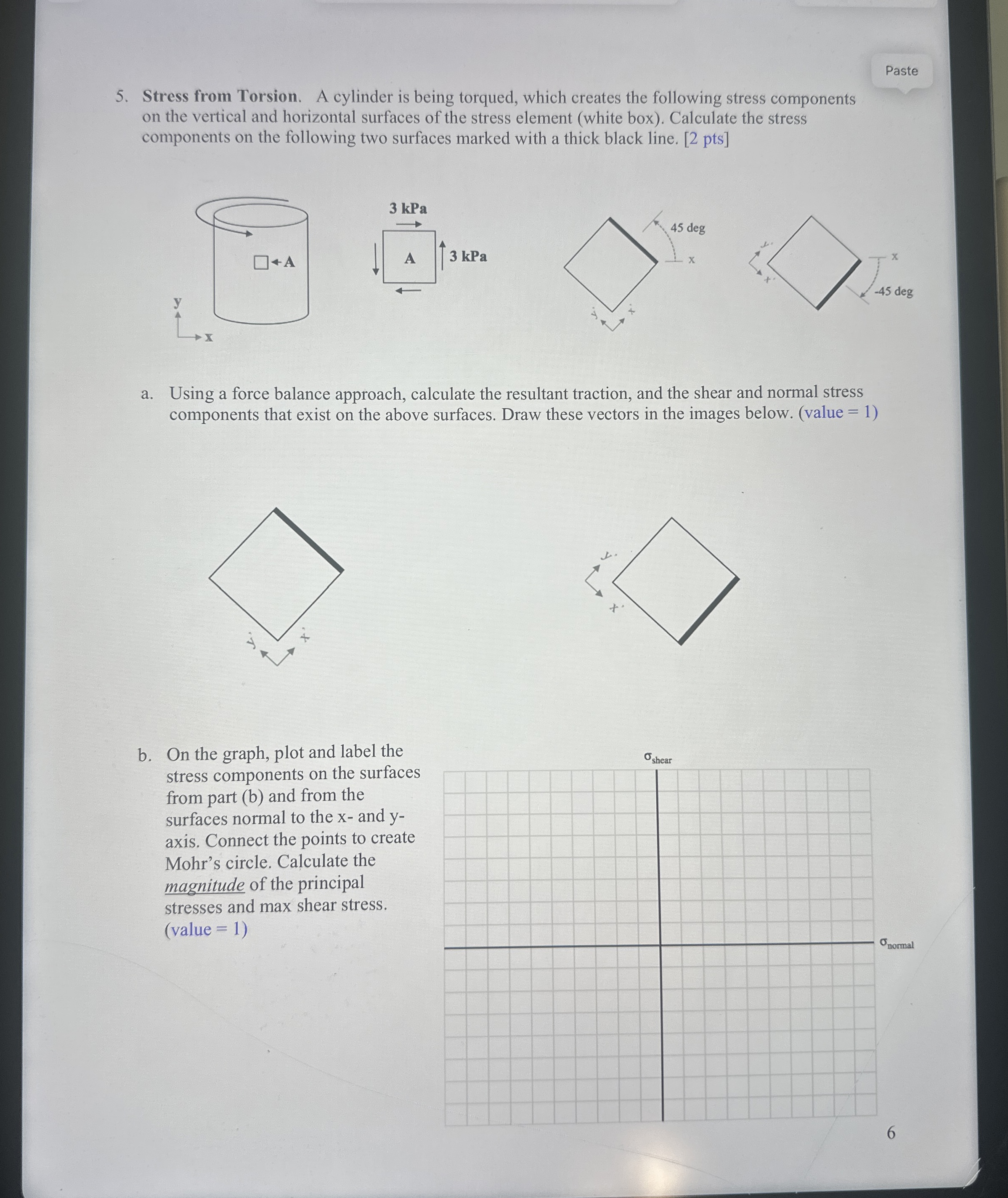 Paste 5 . Stress from Torsion. A cylinder is