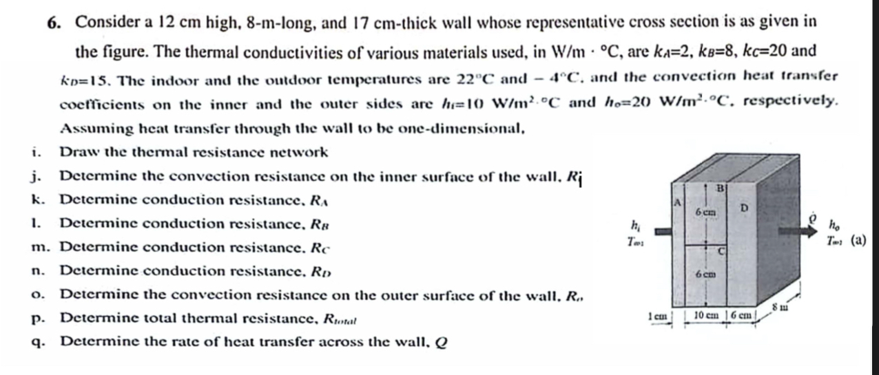 Consider a 1 2 cm high, 8 - m - long, and 1 7 cm