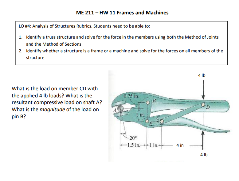 ME 2 1 1 - HW 1 1 Frames and Machines LO # 4 :