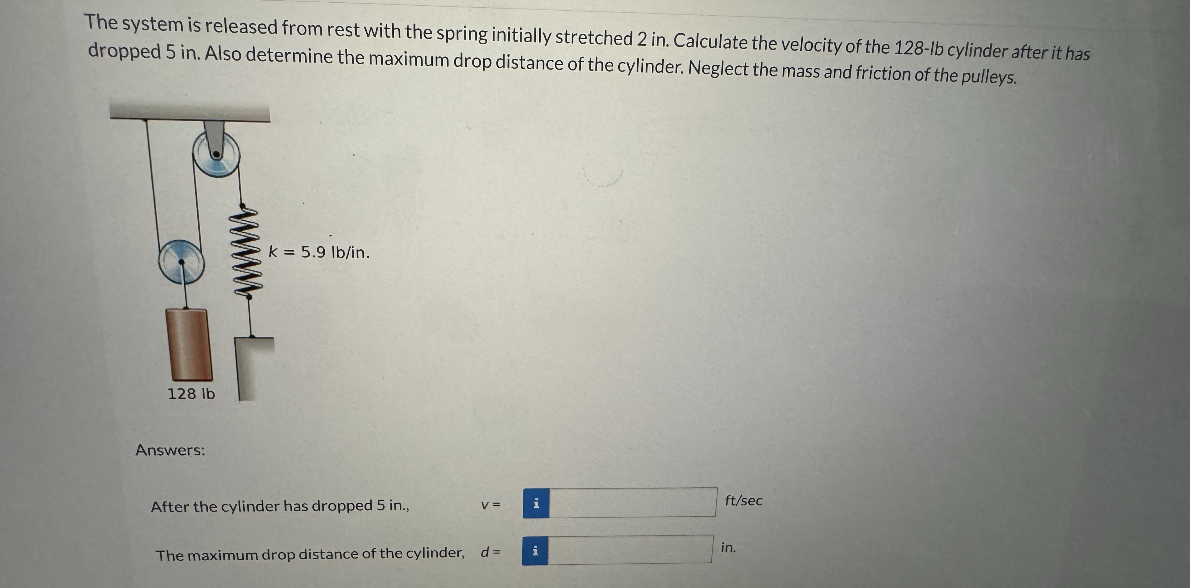 The system is released from rest with the spring