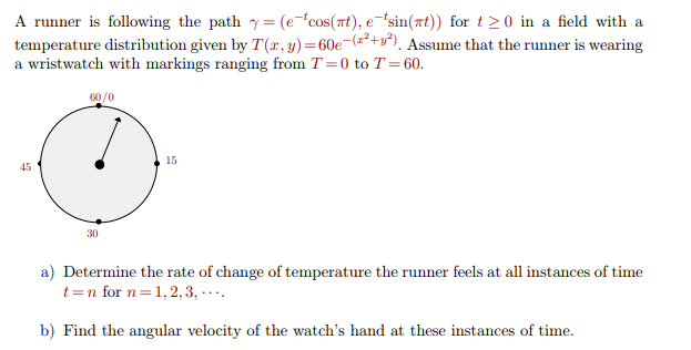 A runner is following the path = ( e - t c o s (