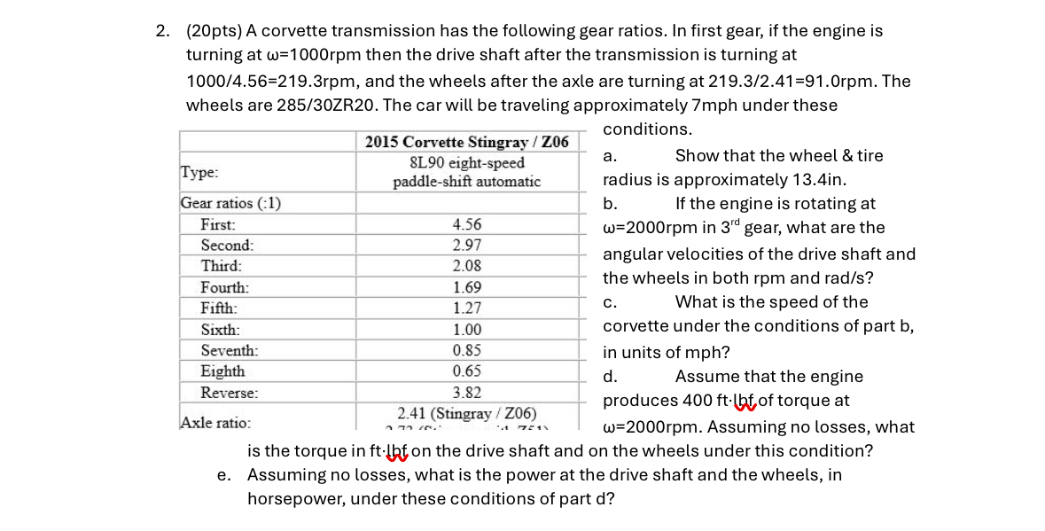( 2 0 pts ) A corvette transmission has the