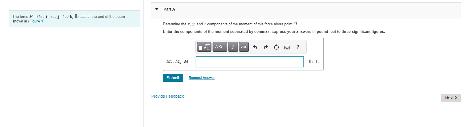 The force F = { 4 5 0 i - 2 0 0 j - 4 0 0 k } l b