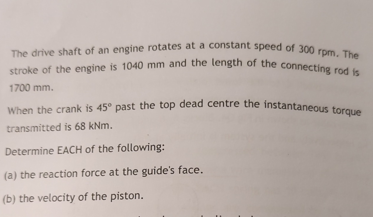 The drive shaft of an engine rotates at a