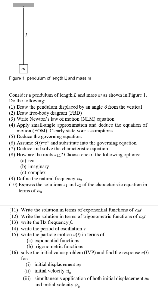 Figure 1 : pendulum of length L and mass m