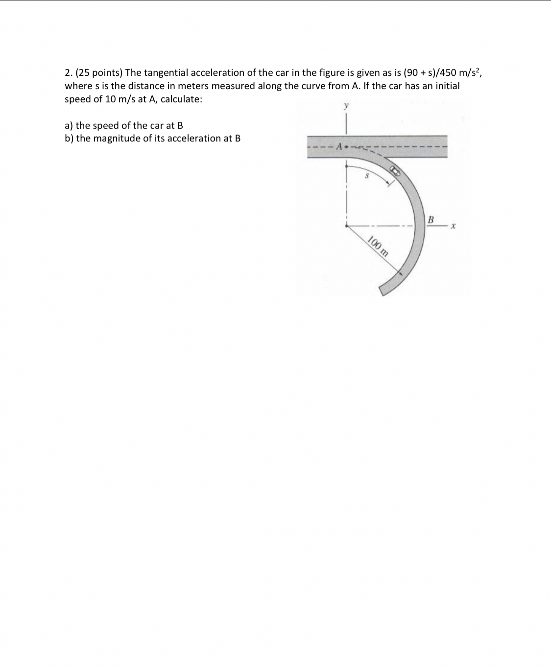 ( 2 5 points ) The tangential acceleration of the