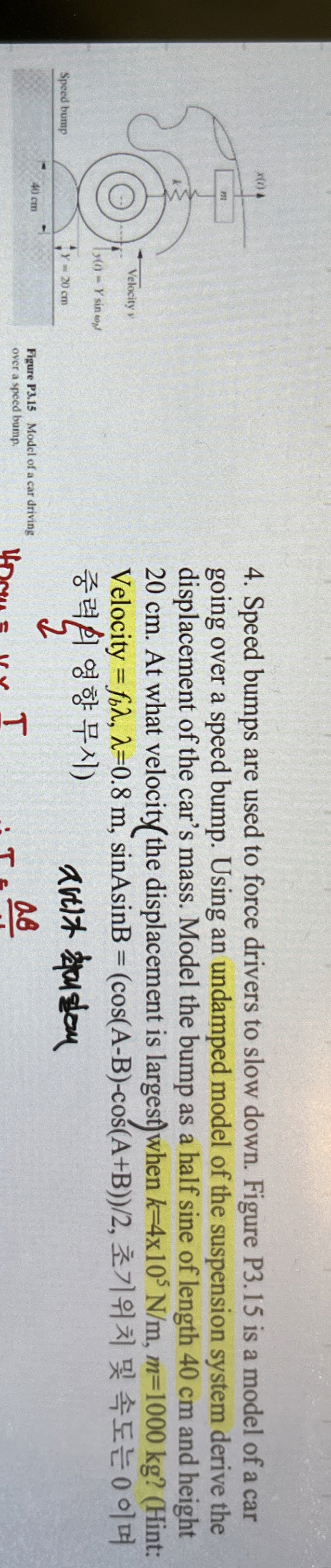 Speed bumps are used to force drivers to slow