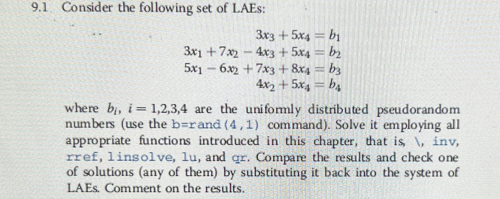 9 . 1 . Consider the following set of LAEs: 3 x 3